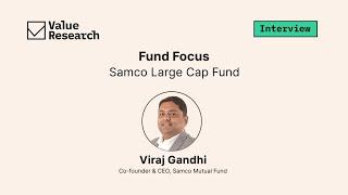 Samco Launches Large Cap Fund - Should You Invest in This NFO? | Value Research