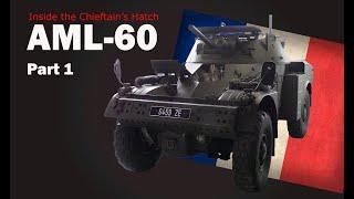 Inside the Chieftain's Hatch: AML60 Part 1