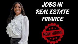 Jobs in Real Estate Finance That You've Never Heard