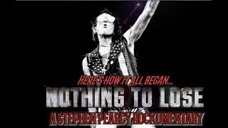 NOTHING TO LOSE  | A Stephen Pearcy ROCKumentary |  Stephen Pearcy of RATT | ASY TV | (Sneak Peek 1)