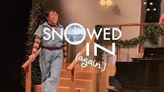 Snowed In (Again), a Holiday Musical