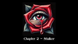 A Tear Red - Chapter 2 Stalker