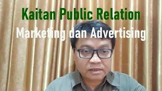 Public Relations, Marketing, dan Advertising