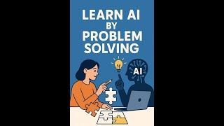 Learn AI By Problem Solving-First Cohort-First Session