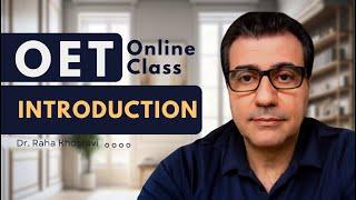 OET INTRODUCTION   Dr Raha