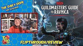 Guildmasters' Guide to Ravnica - Page Through and Review on The Daily Dope #211