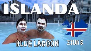 BLUE LAGOON - Islanda . Capcana turistica sau minune a naturii? Scump domle' scump!!!