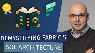 Demystifying Fabric's SQL Architecture & Best Practices (with Bogdan Crivat)