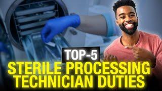 What does a Sterile Processing Technician Do | Top Duties & Skills