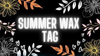 ️Top Ten Summer Scents | Wax Tag @ramonatulk5319 @EmsCraftyCorner