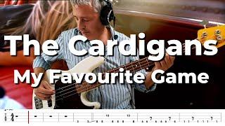 The Cardigans - My Favourite Game (Bass Cover) +TABs