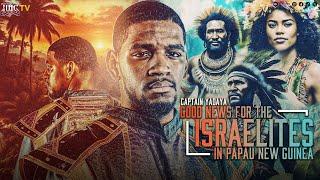 Good News to the Israelites in Papua New Guinea