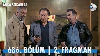 Arka Sokaklar 686. Bölüm 2.  Fragmanı | BÜYÜK SÜRPRİZ