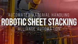 Robotic Stacking of Plastic Extruded Sheets used in Thermoforming | Alliance Automation - Flint, MI