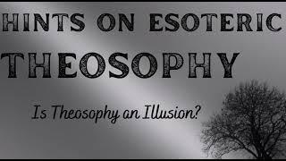 Hints on Esoteric Theosophy