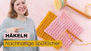 Spültuch häkeln - nachhaltigen Spüllappen selber machen