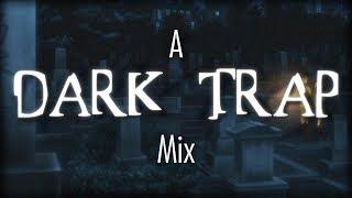 ️Dark Trap️ Mix | Shadow Rap (w/ $UICIDEBOY$ & GHOISTEMANE)