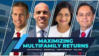 Maximizing Multifamily Returns | Neal Bawa, Sandhya Seshadri and Zack Haptonstall