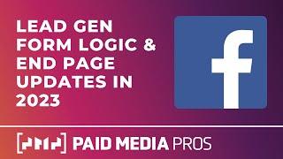 Facebook Lead Gen Logic and End Pages