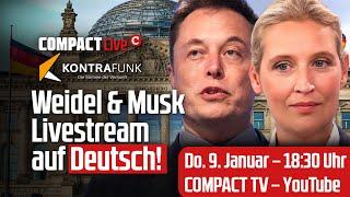 Livestream: Weidel und Musk bei uns auf Deutsch!