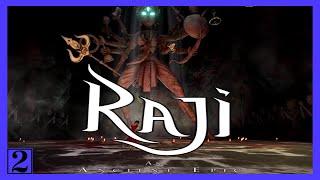 Raji: An Ancient Epic (Part 2)