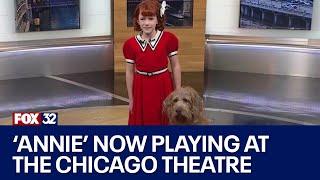 'Annie' playing at the Chicago Theatre