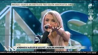 LIVE! Andreea Bălan & Silviu - Așa de frumos