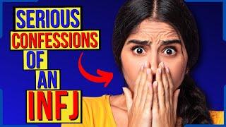 Honest Confessions Of An INFJ..