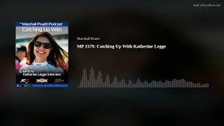 MP 1579: Catching Up With Katherine Legge