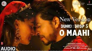 O Maahi - Arjit Singh | Pritam | Irshad Kamil | Shah Rukh Khan | Taapsee pannu | Dunki