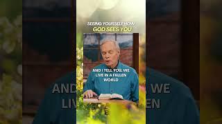 Seeing Yourself How God Sees You