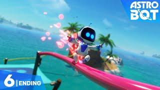 FULLY 100% THE GAME! | Astro Bot | Part 6 | ENDING