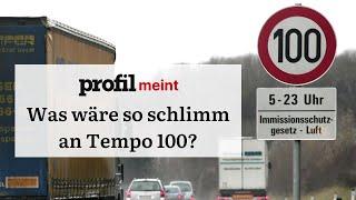 #profilMeint: Was wäre so schlimm an Tempo 100 auf unseren Autobahnen?