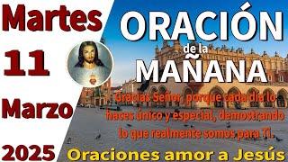 Oración de la mañana del día martes 11 de marzo de 2025 -Hebreos 12:28-29