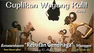 Pethilan Wayang Kulit Klasik || Rebutan Gendhaga || Wisanggeni Krama || Ki Andri Firmansyah (record)