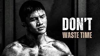 DON'T WASTE TIME - Motivational Speech