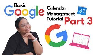 Part 3: Google Calendar Tutorial for Virtual Assistants