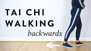 Tai Chi Walking Backwards for Beginners | Retro Walking