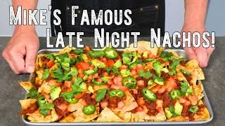 Mike's Late Night Nachos!