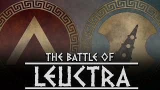 Leuctra (Ancient Epic Battle Music - The Battle of Leuctra 371 BC)