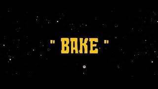 Rastashad X Willtharapper “BAKE”