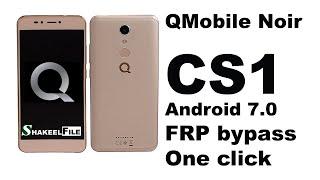 QMobile CS1 Android 7.0 FRP bypass One click | Shakeel File