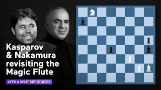 Garry Kasparov and Hikaru Nakamura revisit the Magic Flute