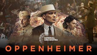 Oppenheimer | Imperial Orchestra | Cinema Medley 2