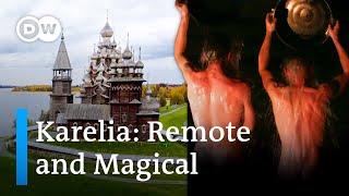 Why You Need to See Karelia | Russia’s Hidden Gems | Banya, Kizhi and Lake Onega