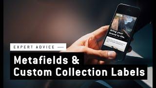 Shopify Metafields — Custom Collection Labels Per Product — Archetype Themes