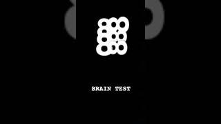 YOUR BRAIN  TEST 