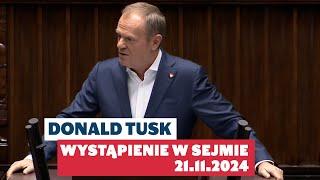 Donald Tusk: Wystąpienie w Sejmie, 21.11.2024