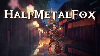 HalfMetalFox Intro