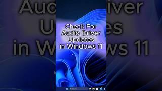 How to Update Audio Drivers in Windows 11